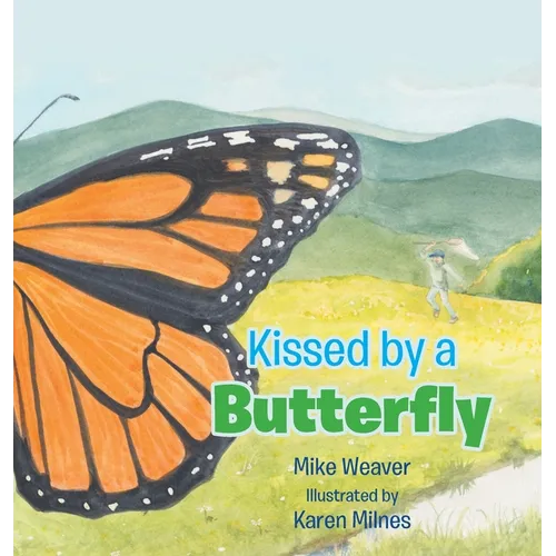 Kissed by a Butterfly