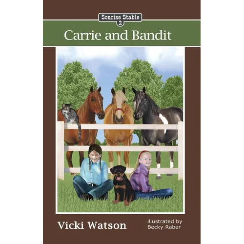 Sonrise Stable: Carrie and Bandit