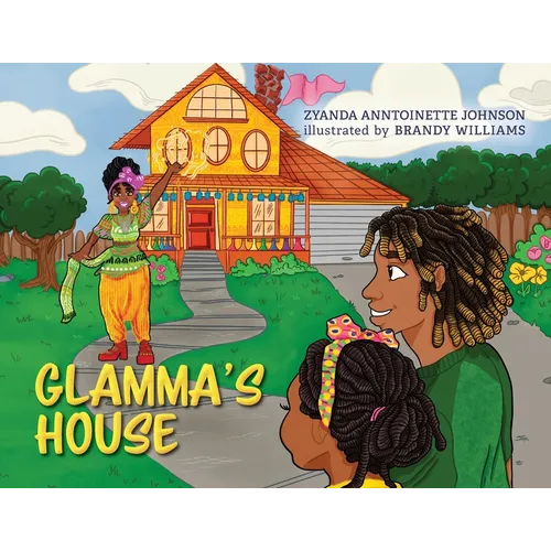 Glamma's House
