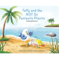 Taffy and the Not So Fantastic Plastic