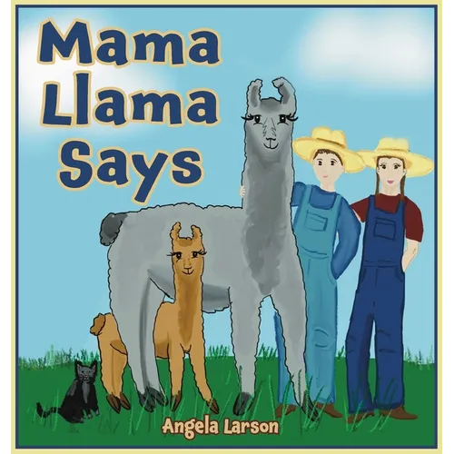 Mama Llama Says