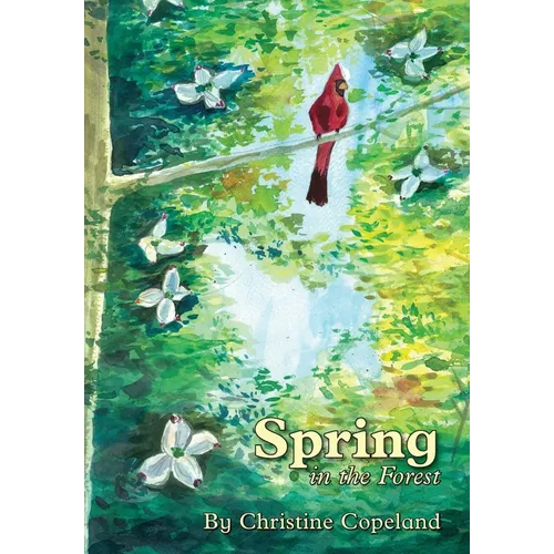Spring in the Forest: A Seasons in the Forest Book