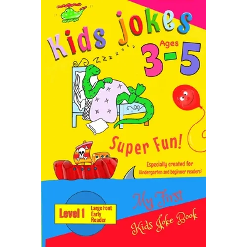 Kids Jokes age 3-5: A level 1 book especially created for kindergarten and beginner readers, preschool.
