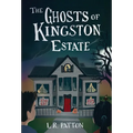 The Ghosts of Kingston Estate