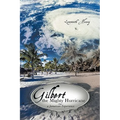 Gilbert the Mighty Hurricane: A Jamaican Experience