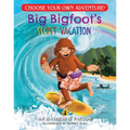 Big Bigfoot's Secret Vacation