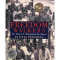Freedom Walkers: The Story of the Montgomery Bus Boycott