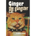 Ginger the Gangster Cat