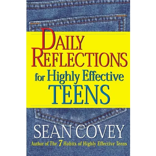 Daily Reflections for Highly Effective Teens