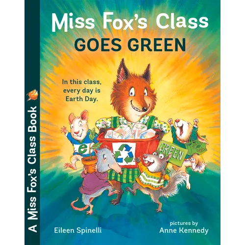 Miss Fox's Class Goes Green