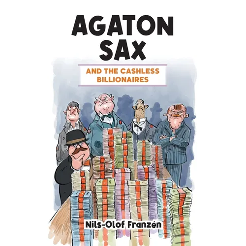 Agaton Sax and the Cashless Billionaires