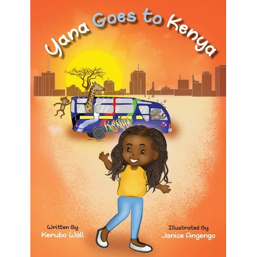 Yana Goes to Kenya