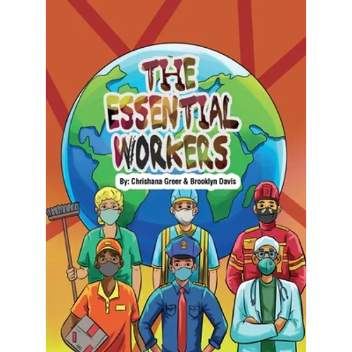 The Essential Workers