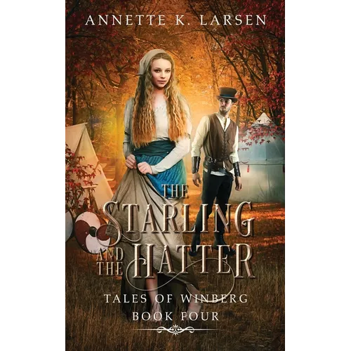 The Starling and the Hatter: Alice's Adventures in Wonderland Reimagined