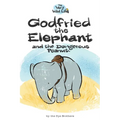 Godfried the Elephant and the Dangerous Peanut