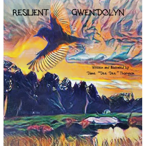 Resilient Gwendolyn