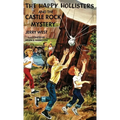 The Happy Hollisters and the Castle Rock Mystery: HARDCOVER Special Edition