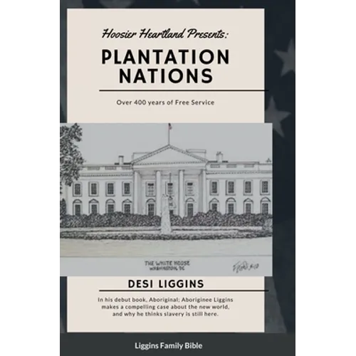 The Plantation Nations: Over 400 years of Free Service