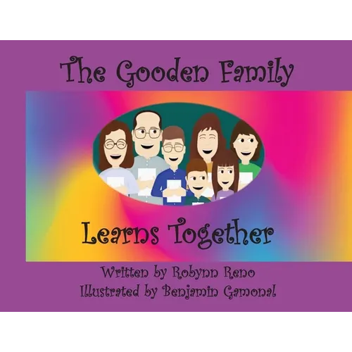 The Gooden Family Learns Together