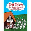 Tall Tales, The Karate Shepherd: Stand Tall, Book 1