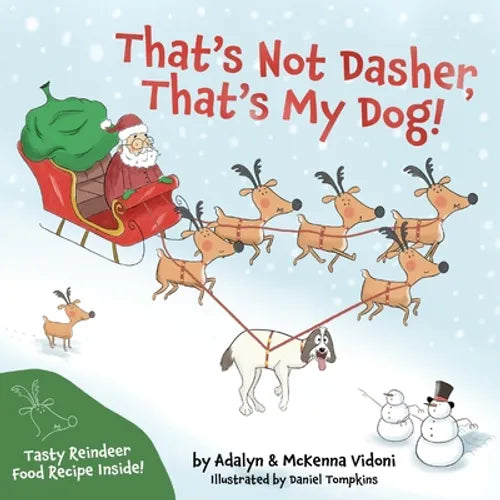 That's Not Dasher, That's My Dog!