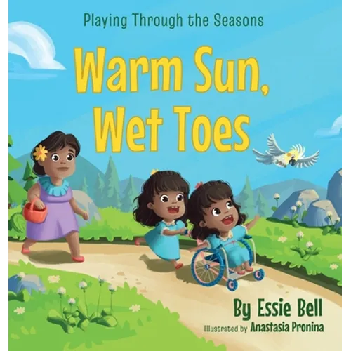 Playing Through the Seasons: Warm Sun, Wet Toes