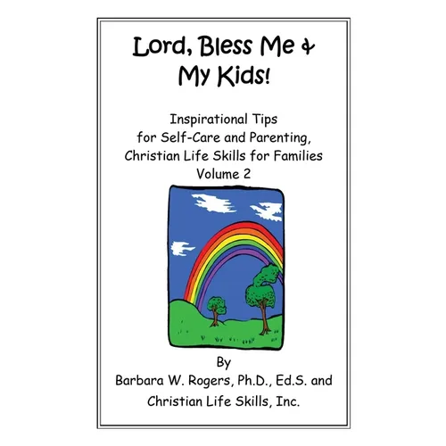Lord, Bless Me & My Kids!: Volume 2
