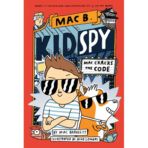 Mac Cracks the Code (Mac B., Kid Spy #4): Volume 4