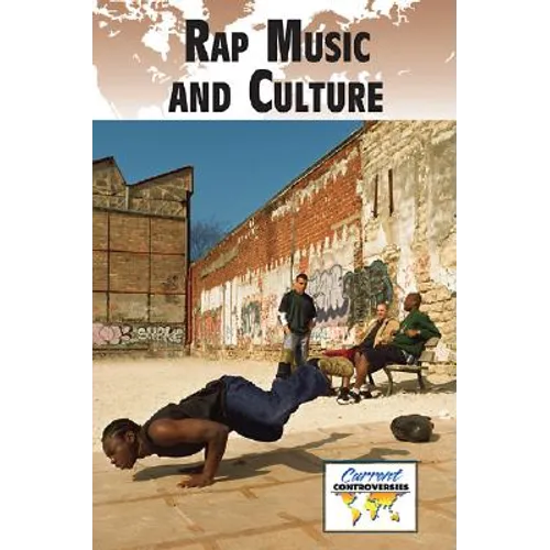 Rap Music and Culture