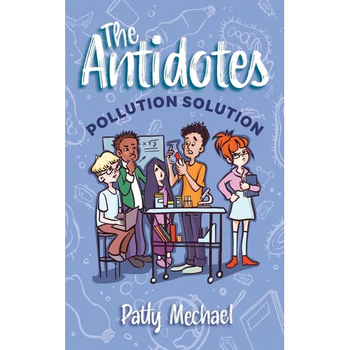 The Antidotes: Pollution Solution