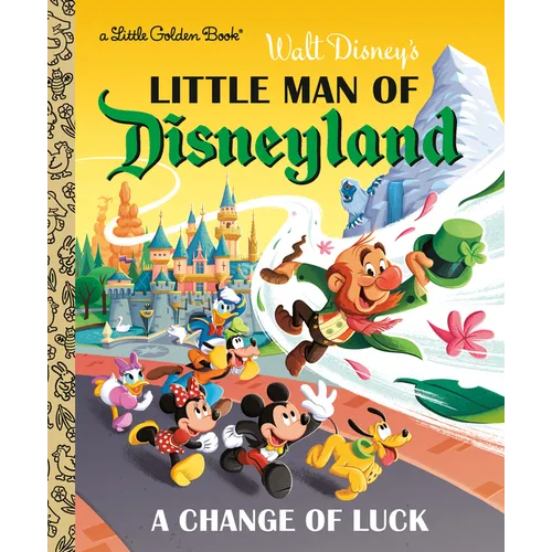 Little Man of Disneyland: A Change of Luck (Disney Classic)
