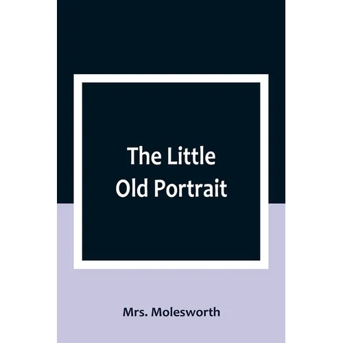 The Little Old Portrait