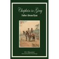Chaplain in Gray: Abram Ryan