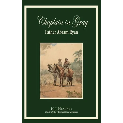 Chaplain in Gray: Abram Ryan