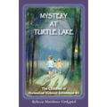 Mystery at Turtle Lake