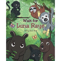Wait for Luna Raye