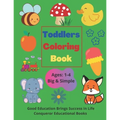 Toddlers Coloring Book: Toddlers Coloring Book for Ages 1-4