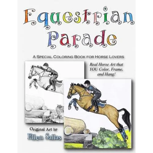 Equestrian Parade: A Special Coloring Book for Horse Lovers
