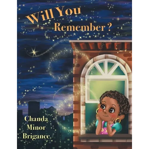 Will You Remember?