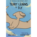 Terry Learns to Fly