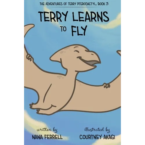 Terry Learns to Fly