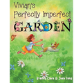 Vivian's Perfectly Imperfect Garden