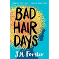 Bad Hair Days