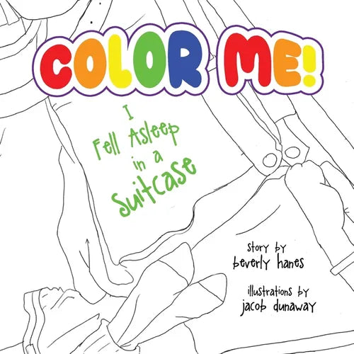 Color Me: I Fell Asleep in a Suitcase