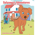 Saiyanna's Adventures: Saiyanna Gets a Forever Home