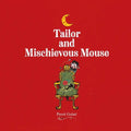 Tailor and Mischievous Mouse