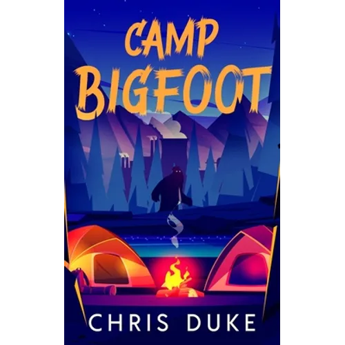 Camp Bigfoot