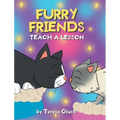 Furry Friends Teach a Lesson