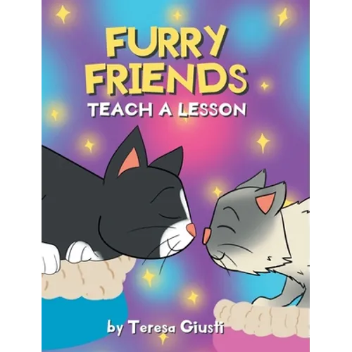 Furry Friends Teach a Lesson
