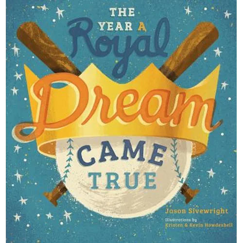 The Year A Royal Dream Came True